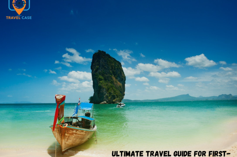 Ultimate travel guide for First-time Thailand Travelers